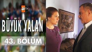 Büyük Yalan 43. Bölüm