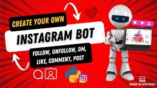 Instagram bot python (Instagram automation with python instabot) [2022]