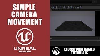 2. Unreal Engine 4 - Make a simple camera movement