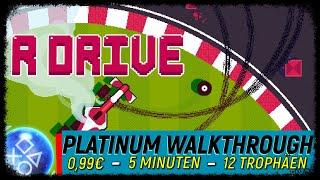 0,99€ PLATIN - 12 TROPHÄEN - 5 MINUTEN | R DRIVE | Trophy & Achievement Guide