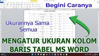 Cara Mengatur Lebar Kolom dan Tinggi Baris Pada Microsoft Word