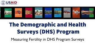 Measuring Fertility in DHS Program Surveys