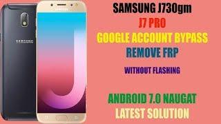 Samsung J7 Pro j730gm frp Bypass without flash 7.0 Done