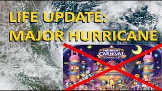 Life Update - Major Hurricane