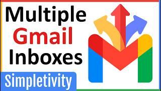 How to Organize Gmail with Multiple Inboxes (Tutorial)