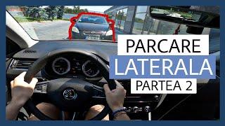 PARCARE LATERALA LANGA O MASINA PARCATA INVERS | PARTEA 2