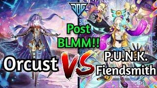 Orcust Vs P.U.N.K. Fiendsmith Post BLMM Yu-Gi-Oh!