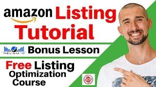 Amazon Product Listing Tutorial 2024 - Make Your Listing Stand Out By Doing These Things