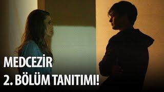 Medcezir 2. Bölüm Tanıtımı!