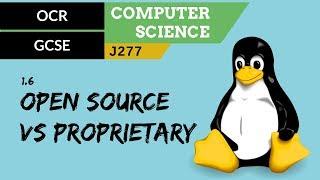 48. OCR GCSE (J277) 1.6 Open source vs proprietary