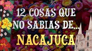 12 Cosas que No sabias de Nacajuca, Tabasco.