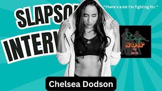 SlapSon Interviews: Chelsea Dodson #manifestation #powerslap #lovethis