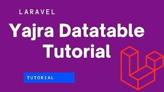 Yajra Datatables Tutorial || environment setup | datatable ajax datatable #1