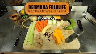 BFDS EP 5 - Bermuda Foodways