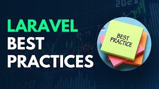 What is the best practices to use and implement in Laravel | Arabic