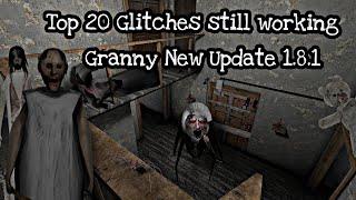 Top 20 Glitches still working in Granny New update 1.8.1