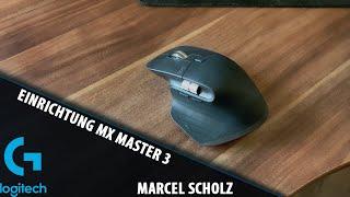 Einrichtung der Logitech MX Master 3 unter macOS/Windows | Marcel Scholz