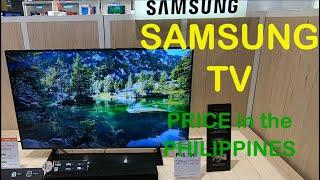 SAMSUNG TV + PRICE IN THE PHILIPPINES + AUGUST 2022