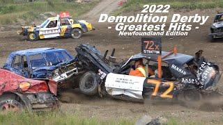 2022 Demolition Derby - Best Hits - Newfoundland Edition