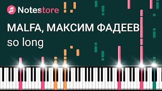  Ноты MALFA, Максим Фадеев - So Long урок по видео на пианино для начинающих!