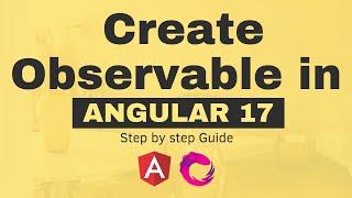 How to create Observable in Angular 17?