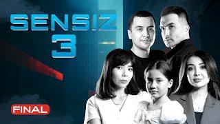 Sensiz 61-qism Final (3 Mavsum)