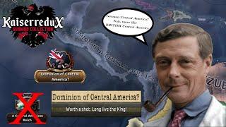 Hoi4 Kaiserredux The British take over Panama and declare the dominion of Central America