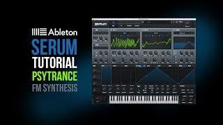 Tutorial - SERUM - FM Synthesis - Ableton live 10