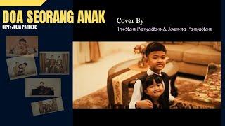 DOA SEORANG ANAK ||  COVER Tristan Panjaitan & Joanna Panjaitan ||