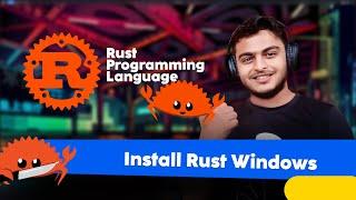 How to install Rust in Windows |  Rust Programming Language In Hindi