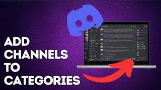 How to add voice channels into categories on Discord?