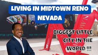 Living in Midtown Reno | The Biggest Little City In The World | Reno Nevada Real Estate