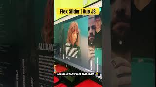 Flex Slider | VueJS | #tutorials #vuejs #carousels #shorts