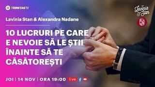  LIVE: Dialoguri pentru viață: „10 lucruri pe care e nevoie să le știi înainte să te căsătorești”