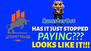 HAMSTER BOT - HAS IT JUST STOPPED PAYING? - LOOKS LIKE IT!! (06/09/24)