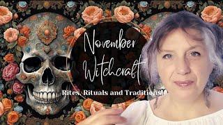 Witchcraft in November, The Rites Rituals and Traditions || Online Witch's Almanac