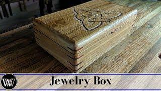 Making a Jewelry Box For My Daughter