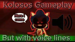 TD But I Gave Kolosos Voice Lines | Sonic.Exe The Disaster 1.3