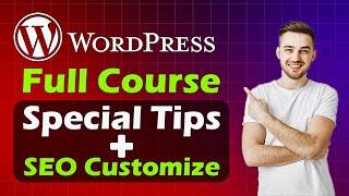 WordPress complete tutorial 2024 | how to make a WordPress website