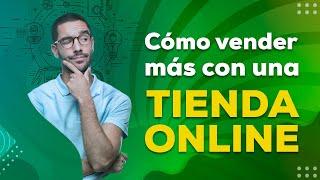 ¿Cómo vender más con una tienda online? - DeChaLi Vlogs