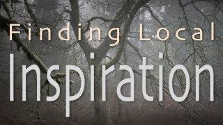 FINDING LANDSCAPE PHOTOGRAPHY INSPIRATION LOCALLY