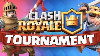 Clash Royale Tournament - FULL VERSION - First Official Public Clash Royale Tourney!