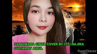 Sandiwara Cinta Cover by Citi Najira | Guitar by Airul HD