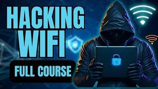 WI-FI Hacking Crash Course for Absolute Beginners