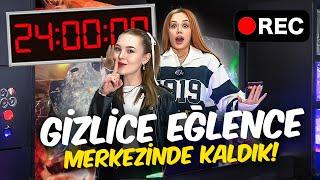 GECE EĞLENCE MERKEZİNDE KALDIK ! @GamzeKarta