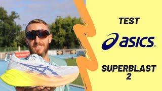 #Preview → ASICS SUPERBLAST 2 présentée par Julien