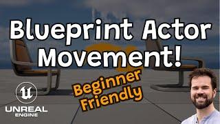 Simple Actor Movement in Unreal Engine 5 - Step-by-Step Tutorial