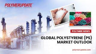 Global Polystyrene (PS) Market Outlook