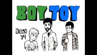 Boy Toy - Demo '14