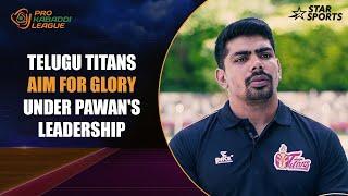 Hi-Flyer Pawan led #TeluguTitans are ready to win the #BattleOfBreath #PKL11 | #ProKabaddiOnStar